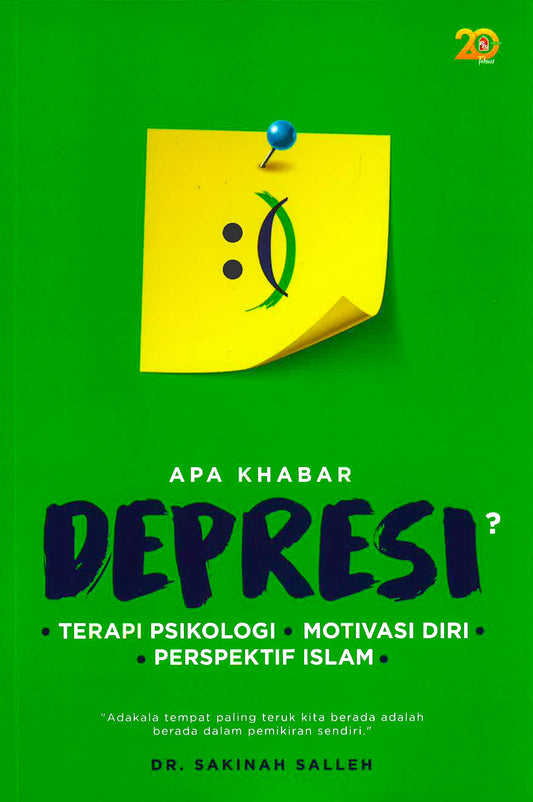 Apa Khabar Depresi ? Terapi Psikologi, Motivasi Diri, Perspektif Islam