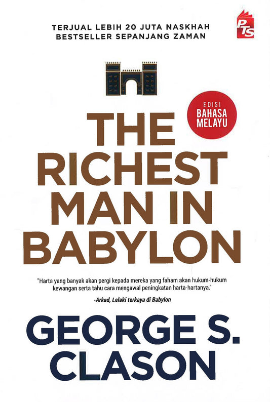 THE RICHEST MAN IN BABYLON (EDISI BAHASA MELAYU) - 2021