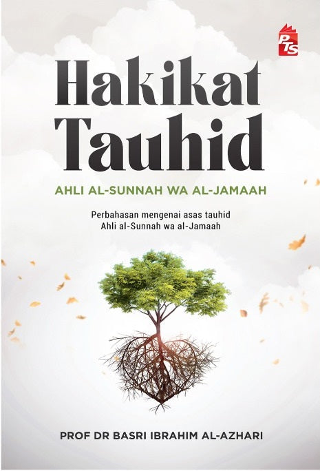 HAKIKAT TAUHID AHLI AL-SUNNAH WA AL-JAMAAH (2021)
