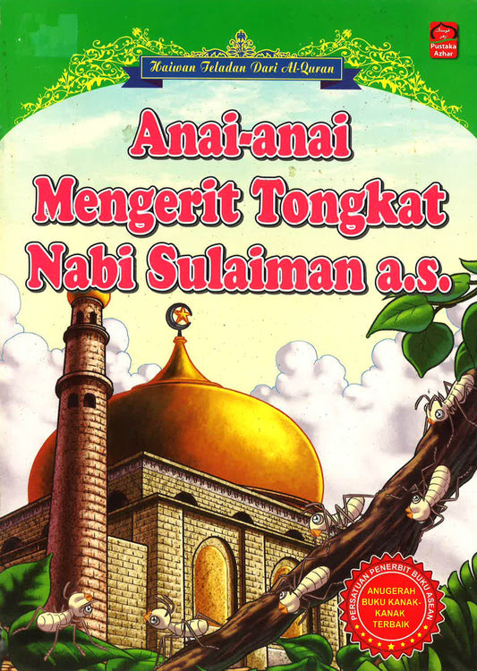 Anai-Anai Mengerit Tongkat Nabi Sulaiman A.S.