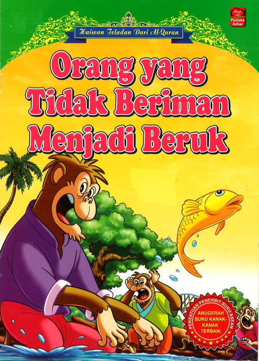 Orang Yang Tidak Beriman Menjadi Beruk