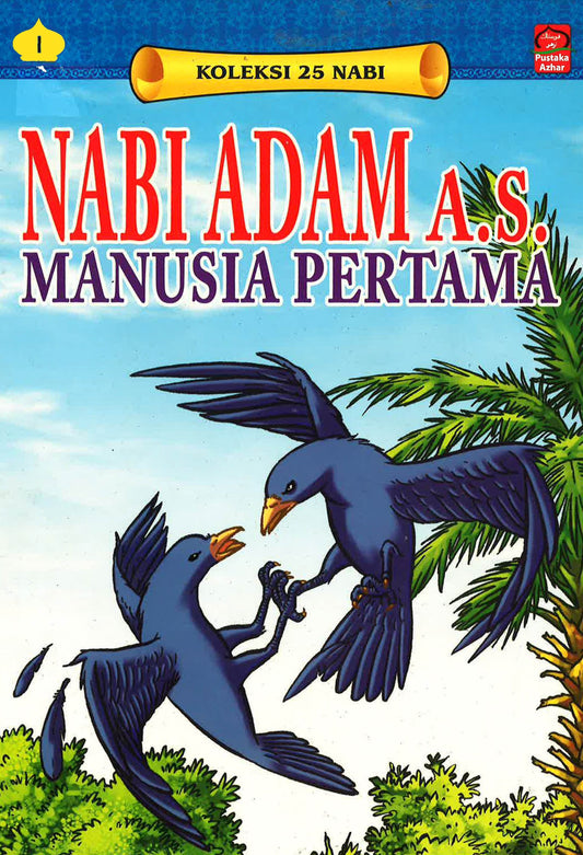 Nabi Adam A.S. Manusia Pertama