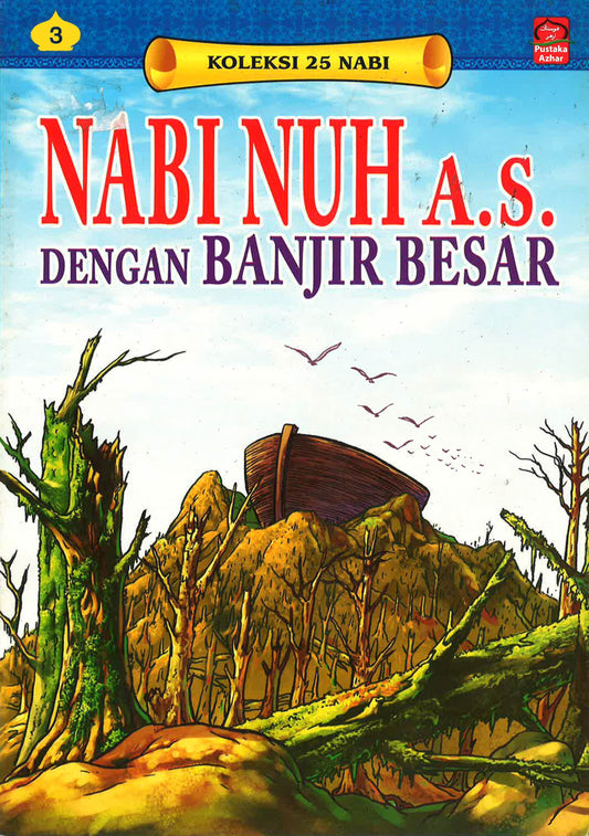 Nabi Nuh A.S. Dengan Banjir Besar