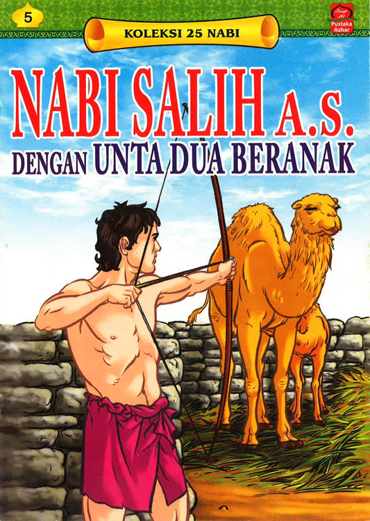 Nabi Salih A.S Dengan Unta Beranak