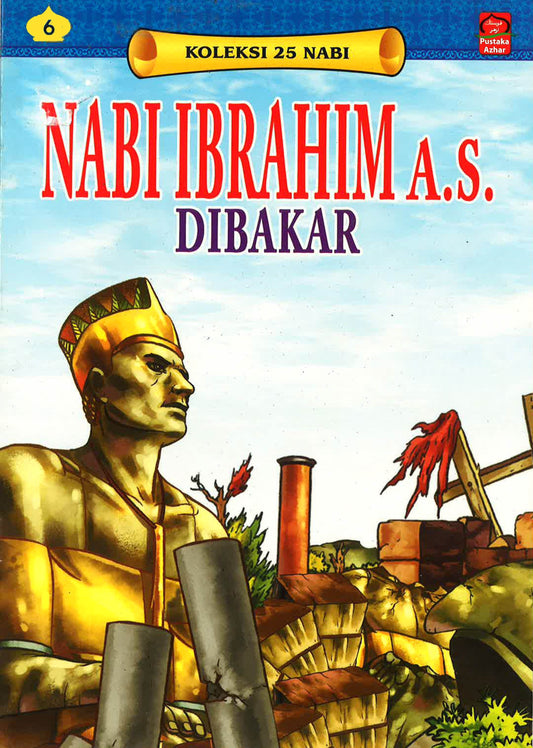 Nabi Ibrahim A.S. Dibakar