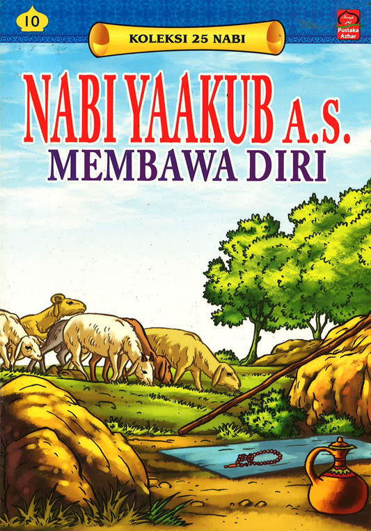 Nabi Yaakub A.S Membawa Diri
