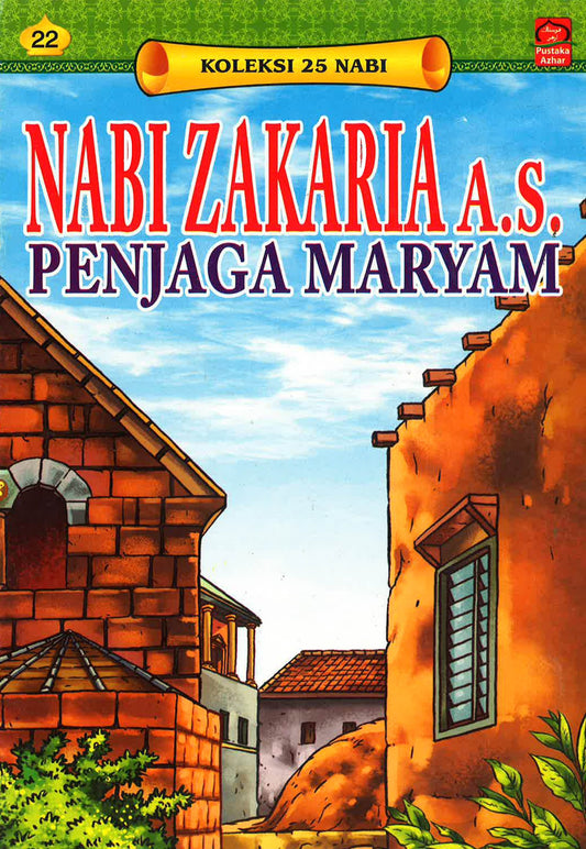 Nabi Zakaria A.S. Penjaga Maryam
