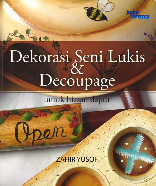 Dekorasi Seni Lukis & Decoupage Untuk Hiasan Dapur