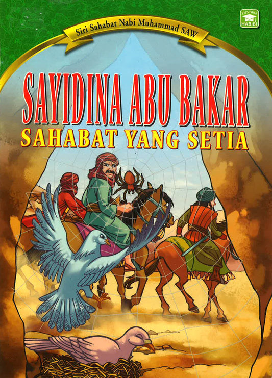 Sayidina Abu Bakar Sahabat Yang Setia