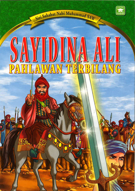 Sayidina Ali Pahlawan Terbilang