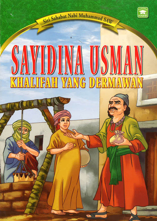 Sayidina Usman Khalifah Yang Dermawan