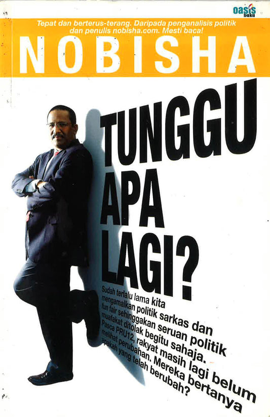 Tunggu Apa Lagi?