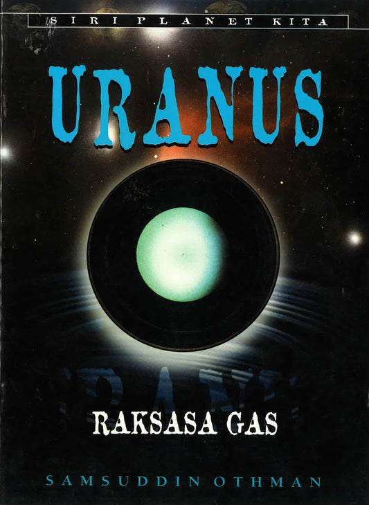 Uranus: Raksasa Gas