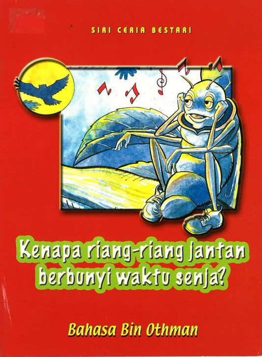 Kenapa Riang-Riang Jantan Berbunyai Waktu Senja