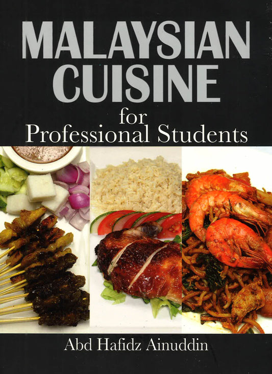 Malaysian Cuisine For Professional Students