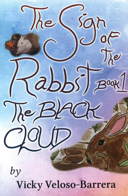 The Sign Of The Rabbit: Book 1