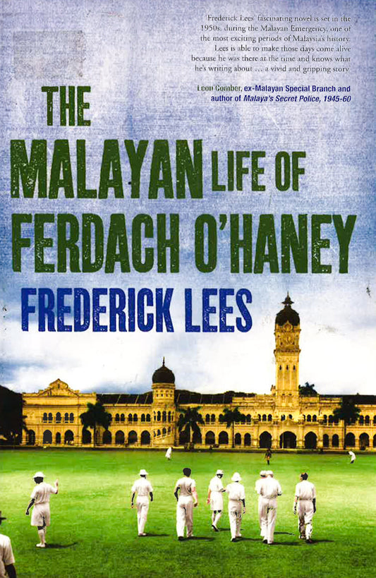 The Malayan Life Of Ferdach O'Haney