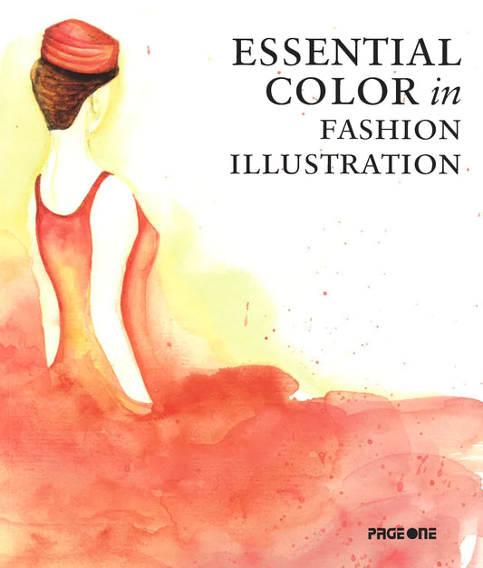 Essential Color In Fashion Illustration