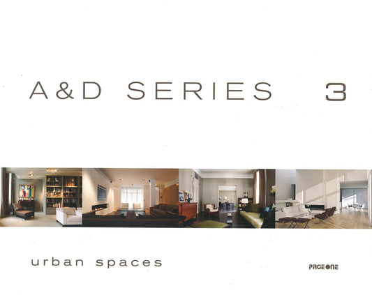 A&D Series 3 : Urban Spaces