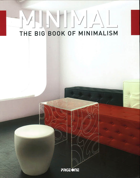 Minimal: The Big Book Of Minimalism