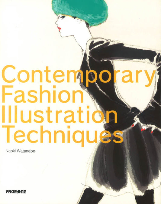 Contemporary Fashion Illustraction Techniques