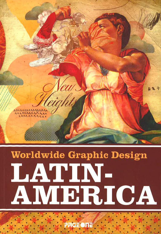 Worldwide Graphic Design: Latin America