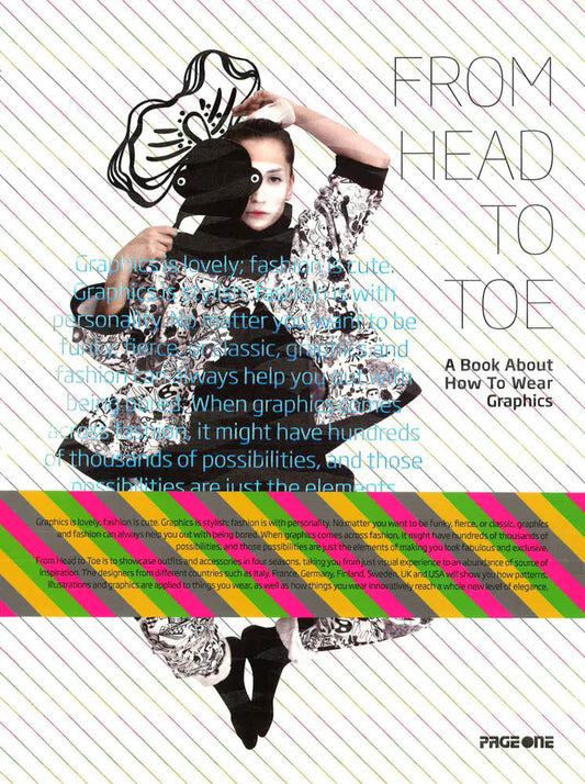 From Head To Toe: A Book About How To Wear Graphics