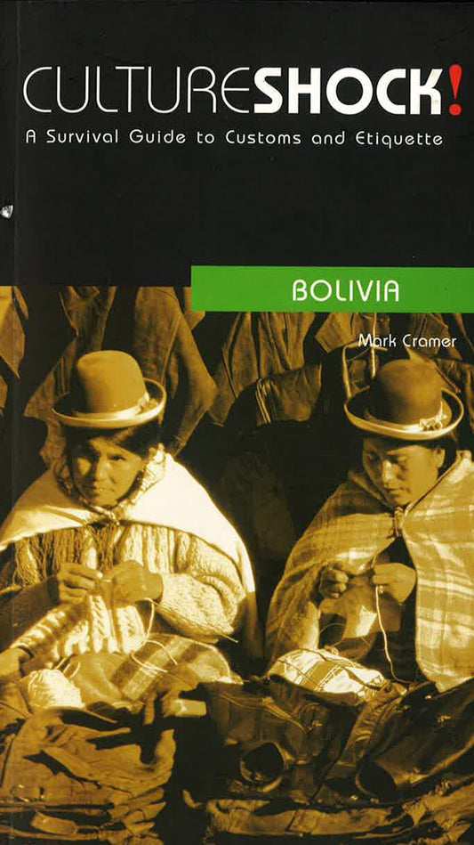 Cultureshock! Bolivia