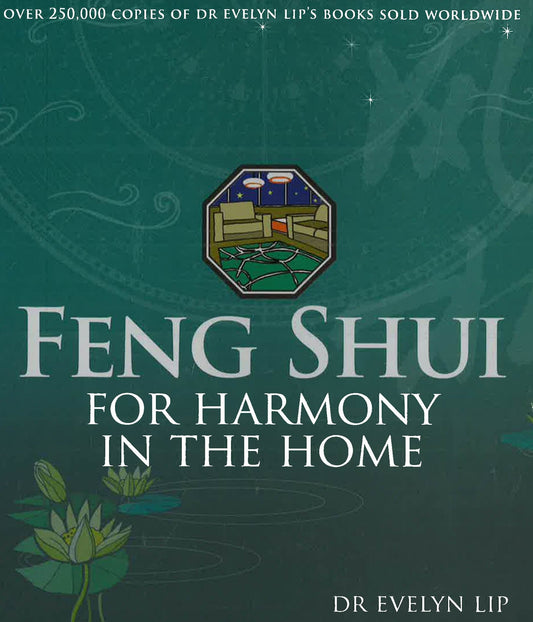 Feng Shui For Harmony In The Home