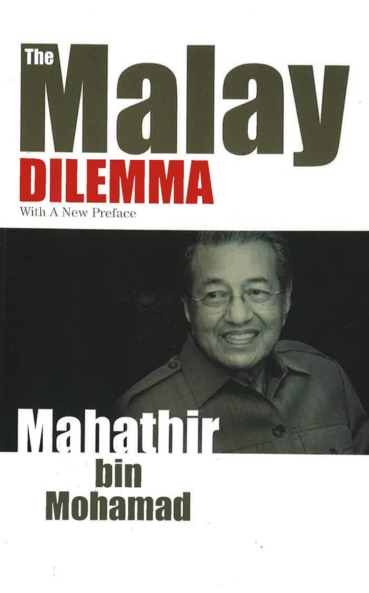 The Malay Dilemma