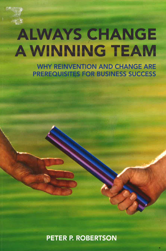 Always Change A Winning Team