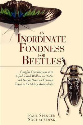 Inordinate Fondness For Beetles