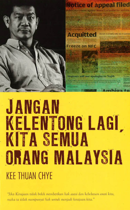 Jangan Kelentong Lagi, Kita Semua Orang Malaysia