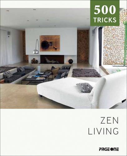 Zen Living: 500 Tricks