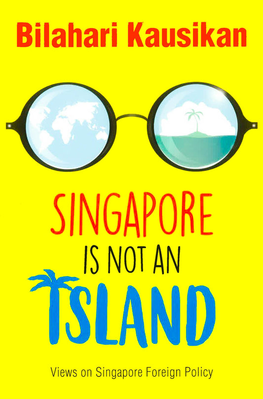 Singapore Is Not An Island