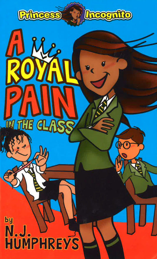 A Royal Pain In The Class