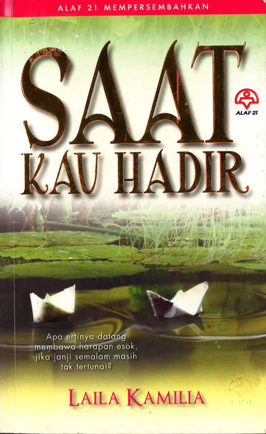Saat Kau Hadir