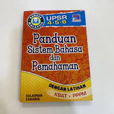 PRESTASI CEMERLANG | BAHASA MALAYSIA UPSR 4.5.6 PANDUAN SISTEM BAHASA DAN PEMAHAMAN