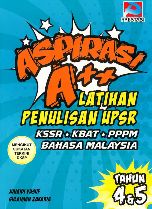 Aspirasi A++ Latihan Penulisan Upsr Bahasa Malaysia Tahun 4 & 5