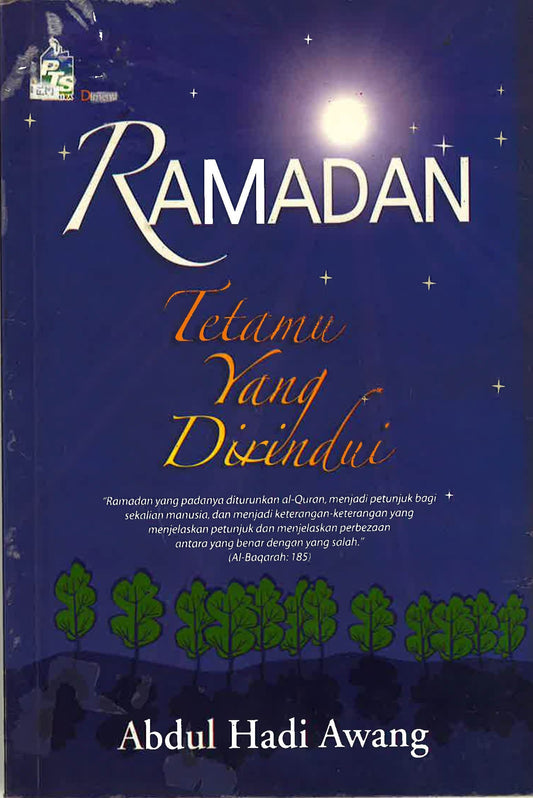Ramadan:Tetamu Yang Dirindui