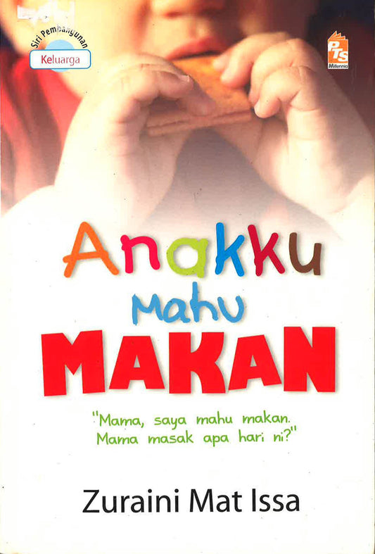 Anakku Mahu Makan