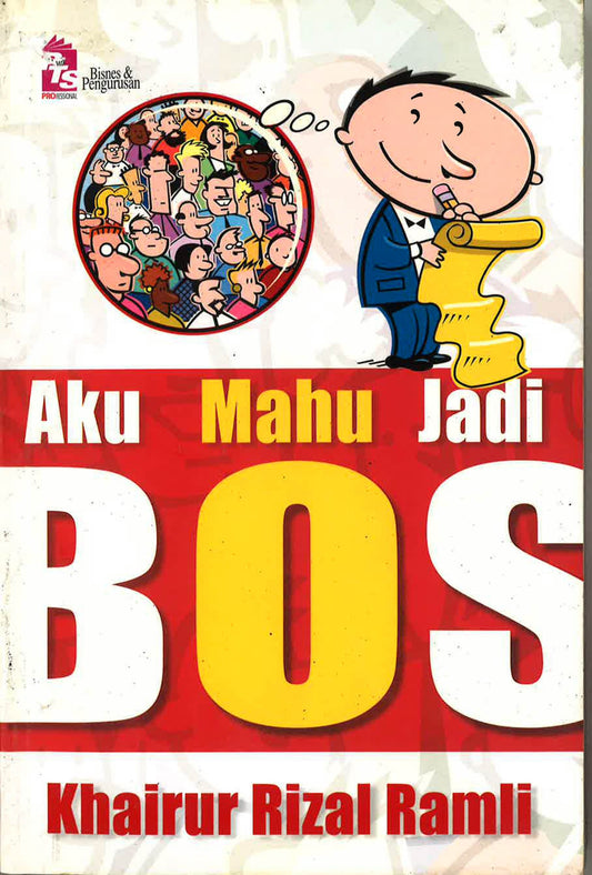 Aku Mahu Jadi Bos