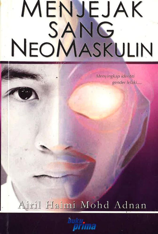 Menjejak Sang Neomaskulin