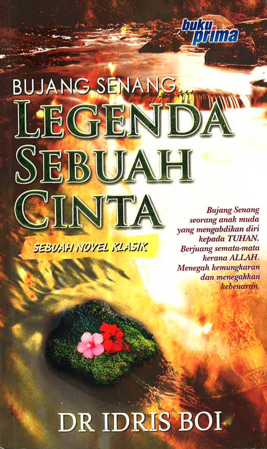 Bujang Senang Legenda Sebuah Cinta