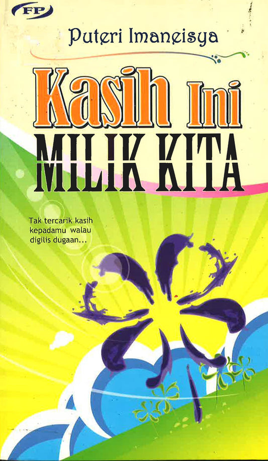 Kasih Ini Milik Kita