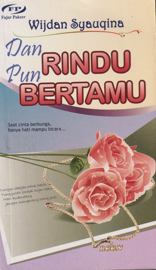 Dan Rindu Pun Bertamu