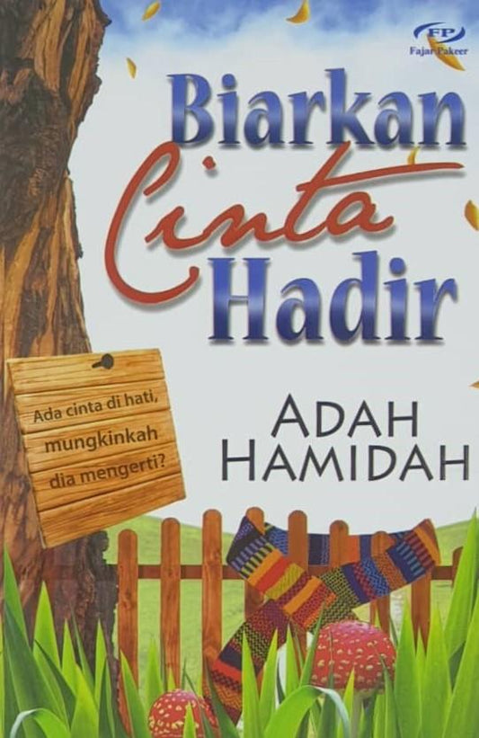 Biarkan Cinta Hadir