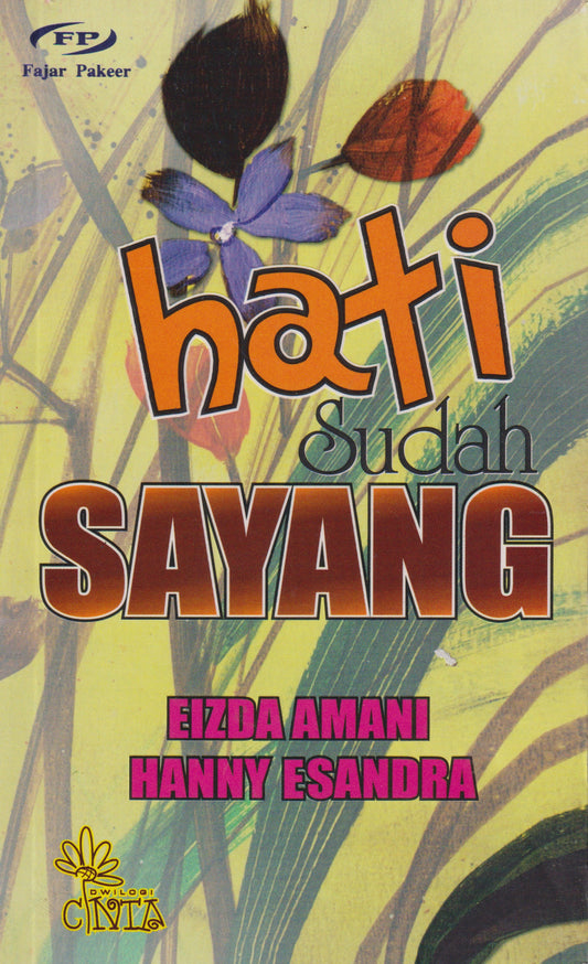 Hati Sudah Sayang
