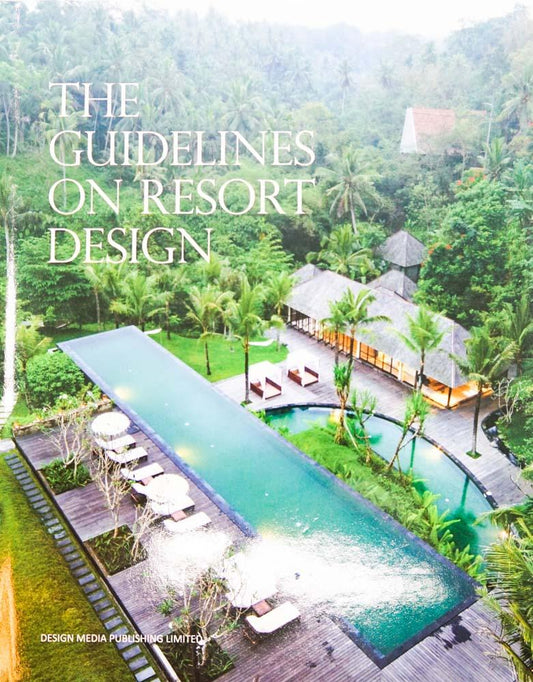 The Guidelines On Resort Design