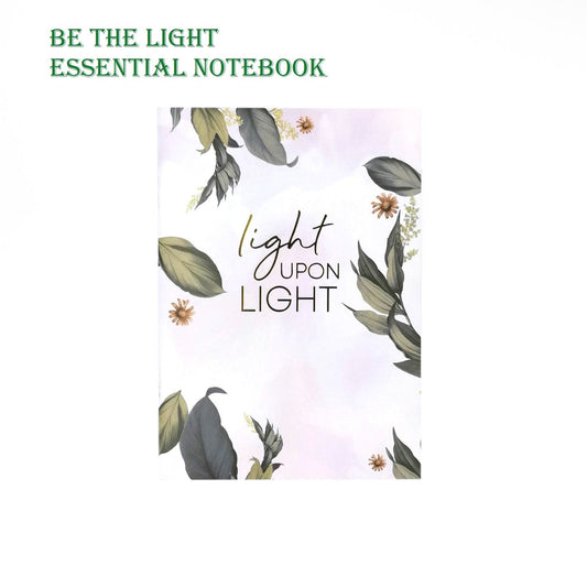 Be The Light Essential Notebook